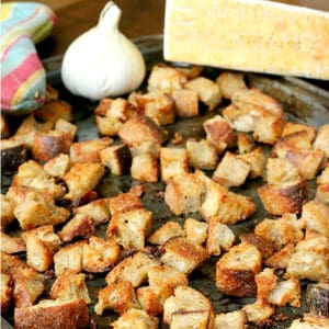 Homemade Garlic Parmesan Croutons - So easy, plus tastes better and costs less than store bought!