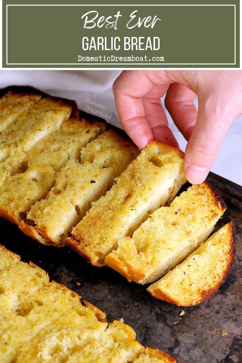 Best Ever Garlic Bread Best Ever Garlic Bread