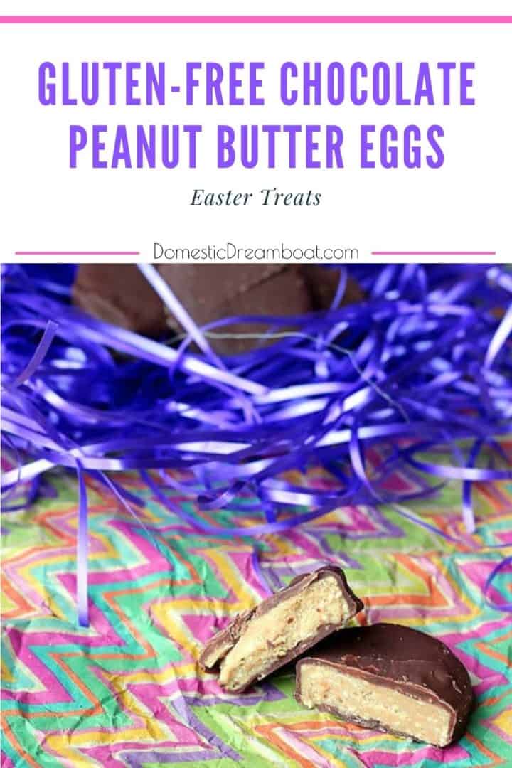 GlutenFree Chocolate Peanut Butter Eggs Domestic Dreamboat