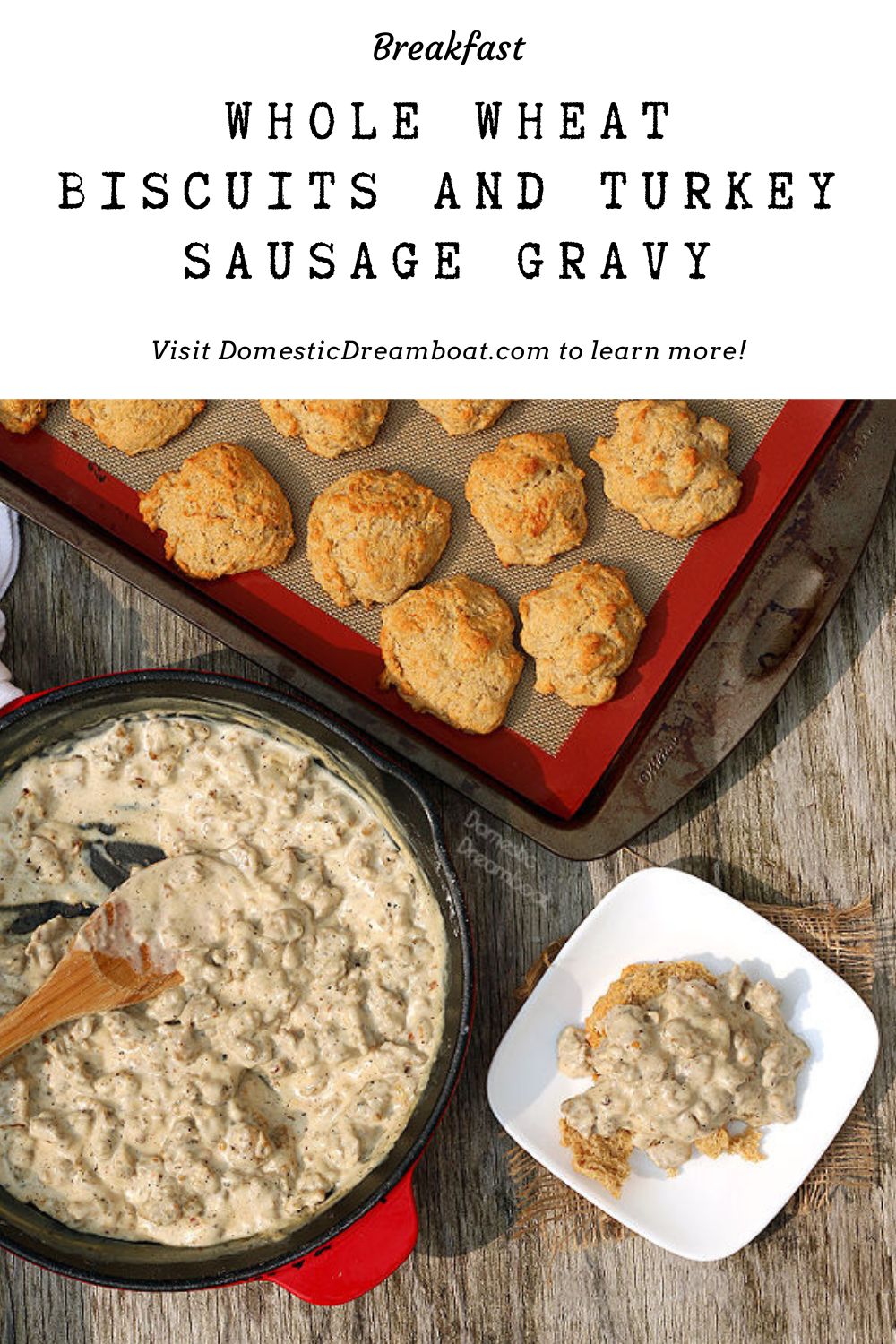 Overhead photo of whole wheat biscuits and turkey sausage gravy