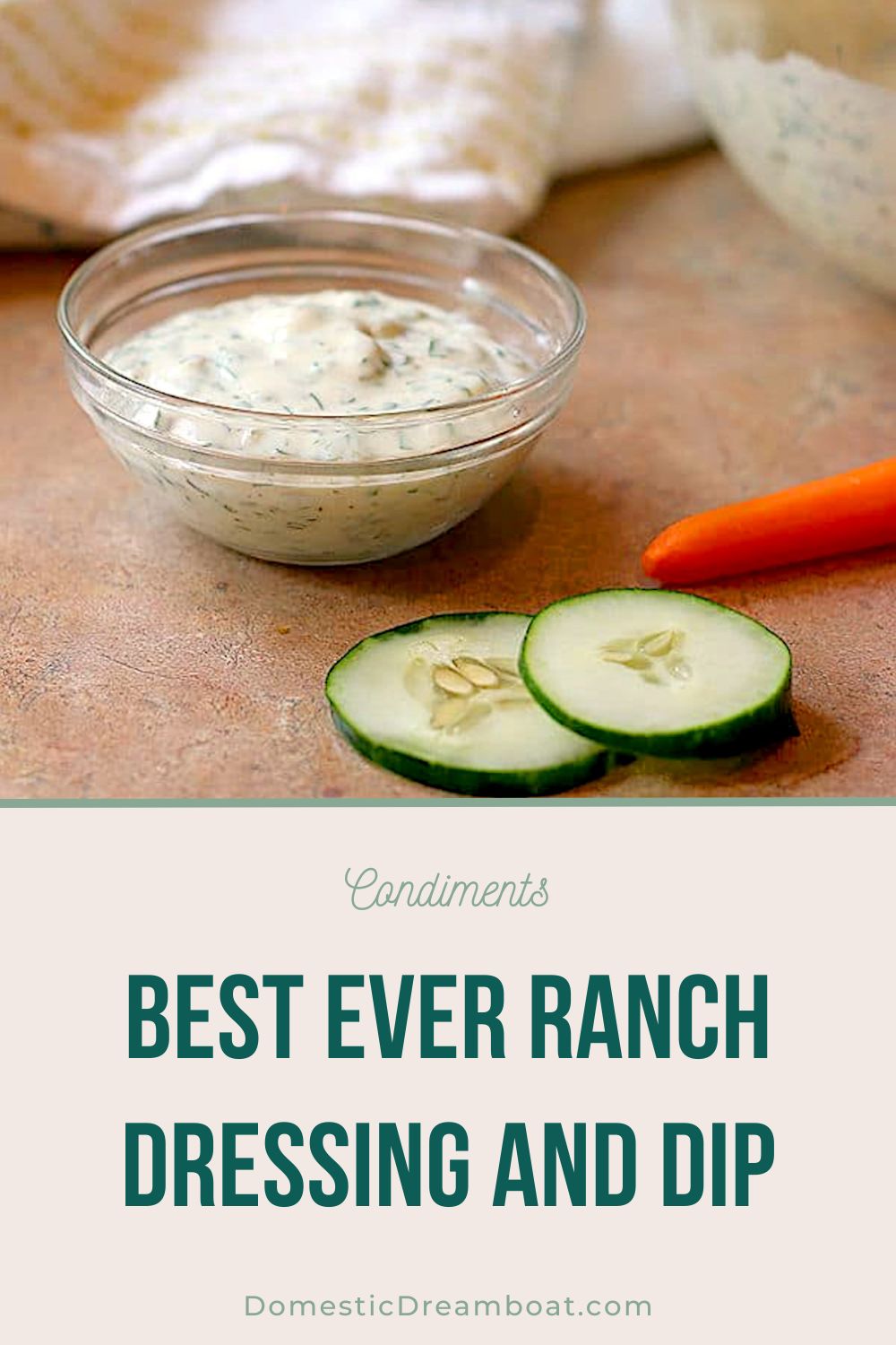 Best Ever Ranch Dressing and Dip