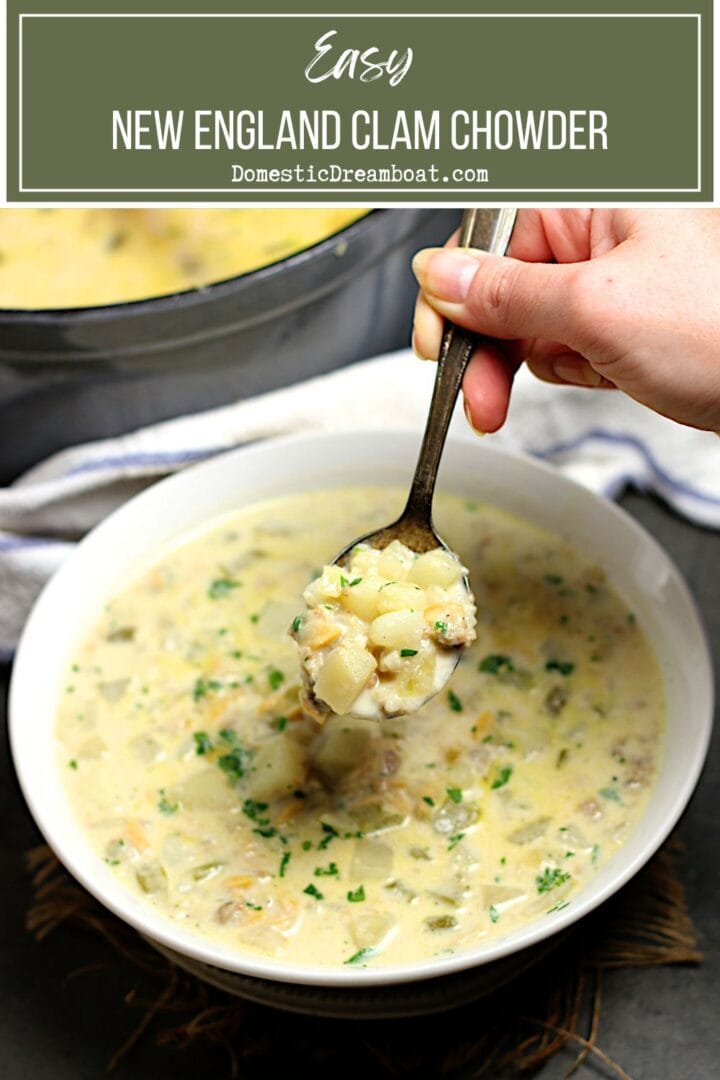 Easy New England Clam Chowder - Domestic Dreamboat