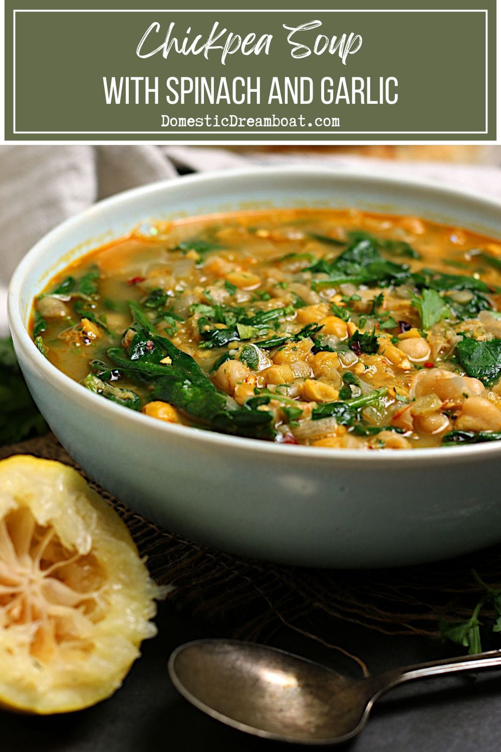 Chickpea Soup with Spinach and Garlic