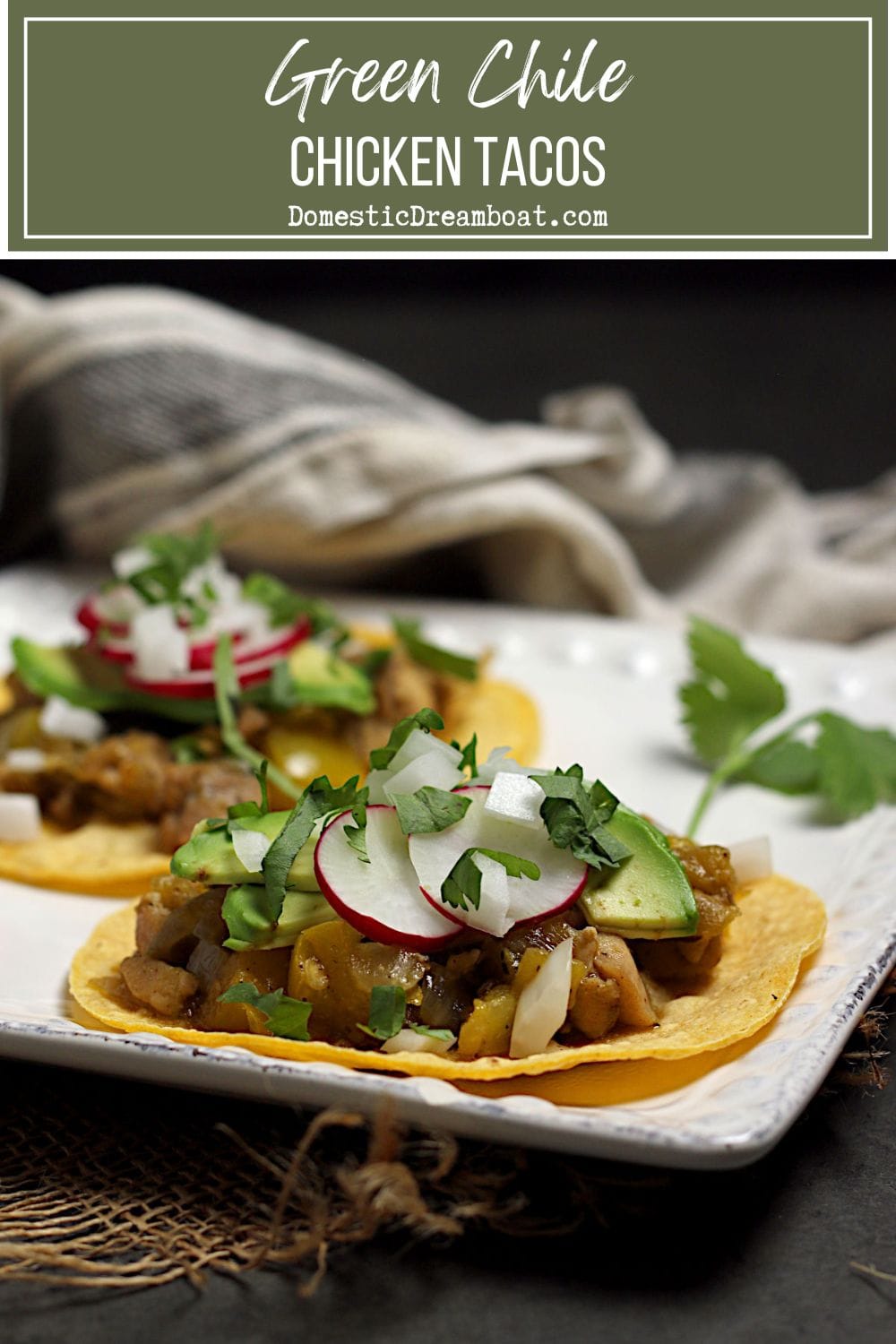 Green Chile Chicken Tacos